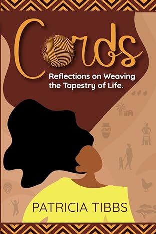 CORDS: Reflections on Weaving the Tapestry of Life
